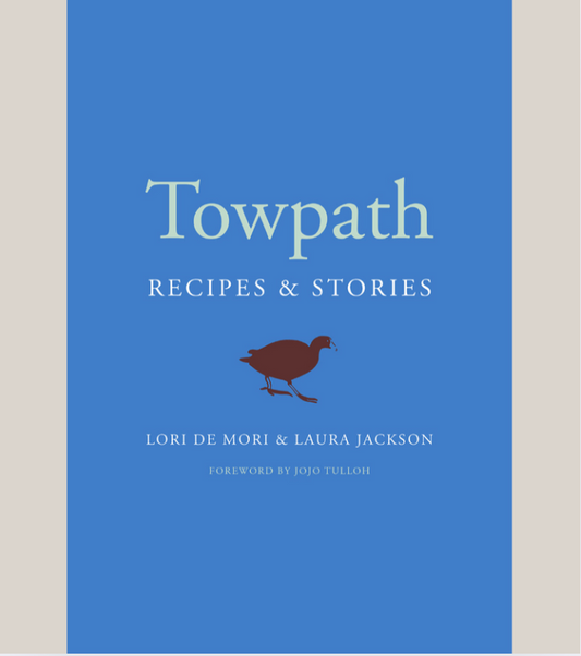 Towpath: Recipes & Stories