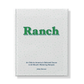 Ranch: An Ode to America's Beloved Sauce